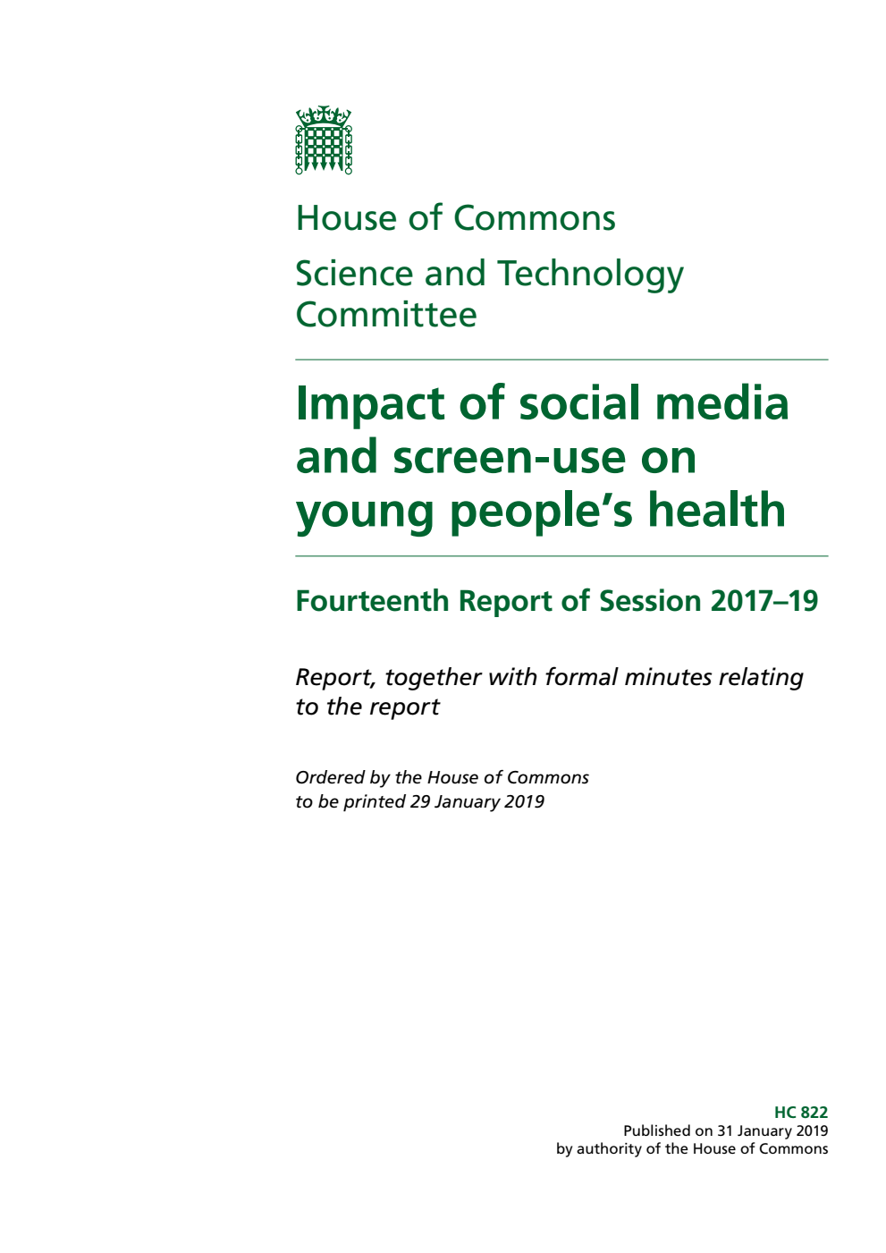 Science and Technology Committee 14th Report. Impact of social media and screen-use on young people’s health Volume 1. Report