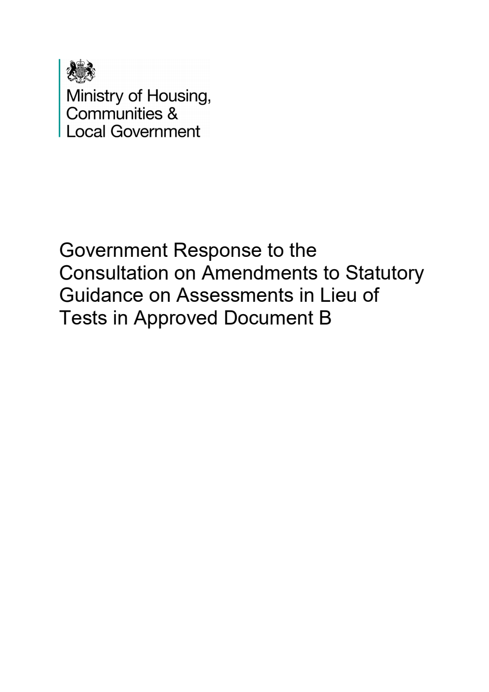 Government Response to the Consultation on Amendments to Statutory Guidance on Assessments in Lieu of Tests in Approved Document B