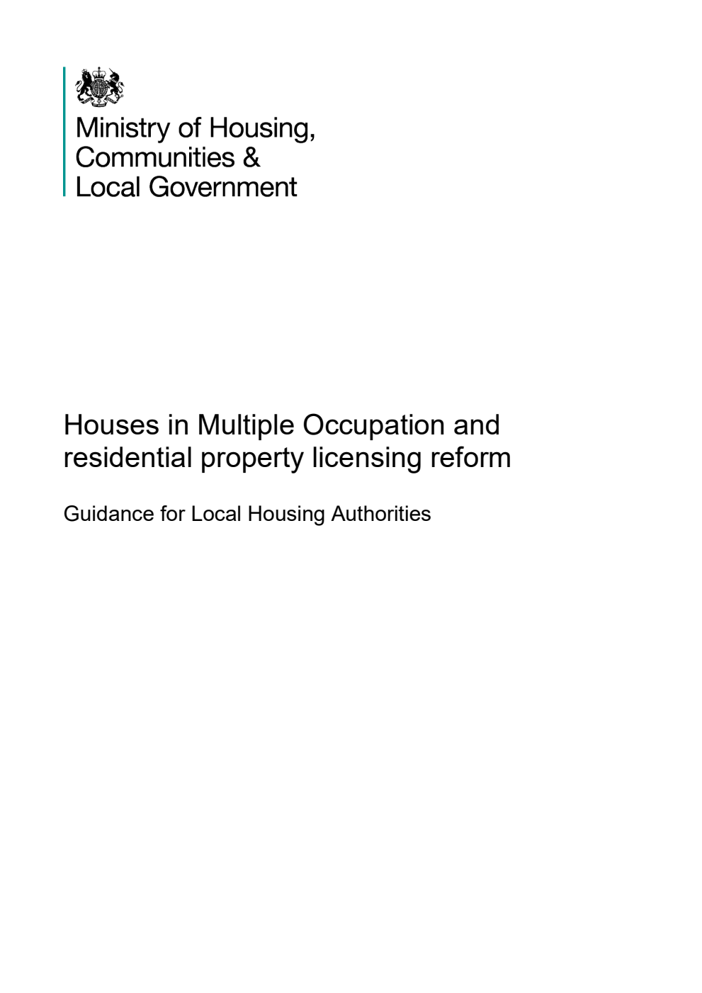Houses in Multiple Occupation and residential property licensing reform. Guidance for Local Housing Authorities