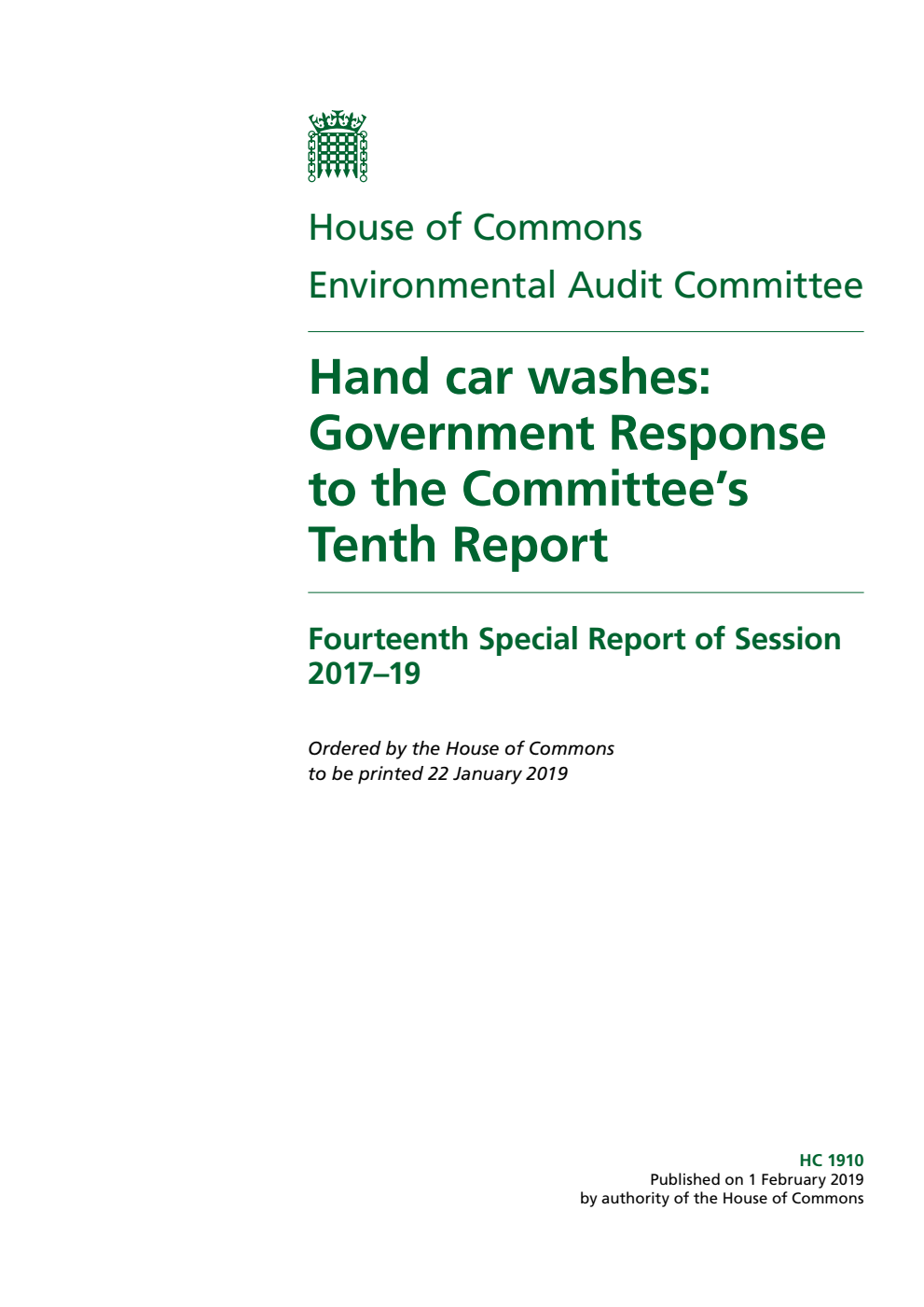 Environmental Audit Committee 14th Special Report. Hand car washes: Government Response to the Committee’s Tenth Report