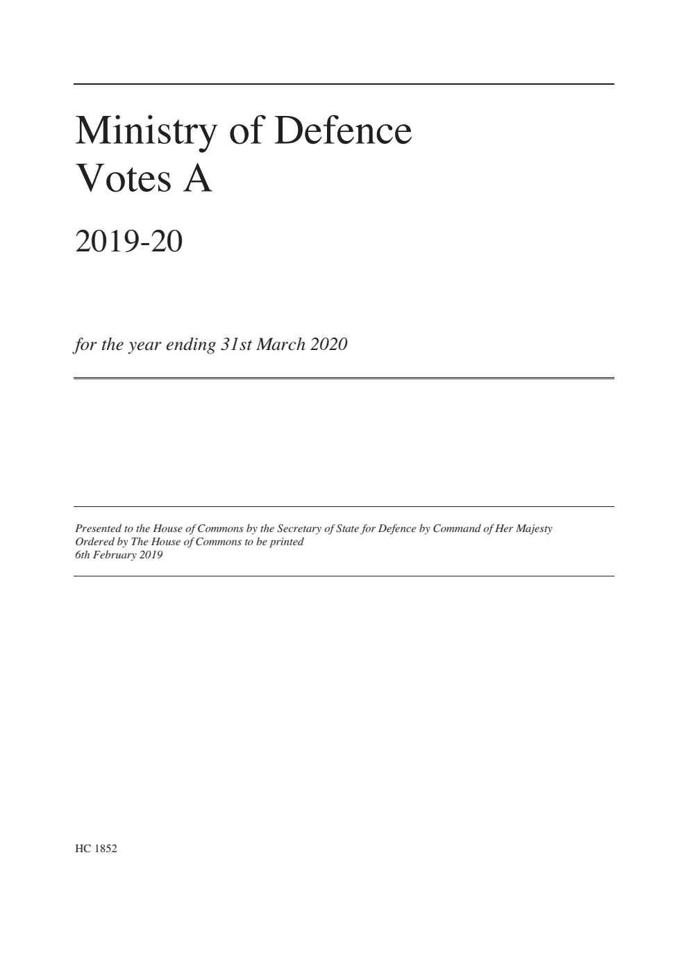 Ministry of Defence Votes A 2019-20 (for the year ending 31st March 2020)