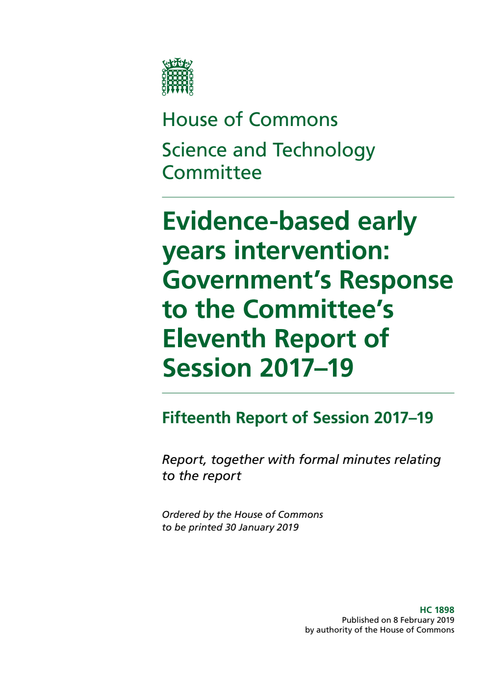 Science and Technology Committee 15th Report. Evidence-based early years intervention: Government’s Response to the Committee’s Eleventh Report of Session 2017–19
