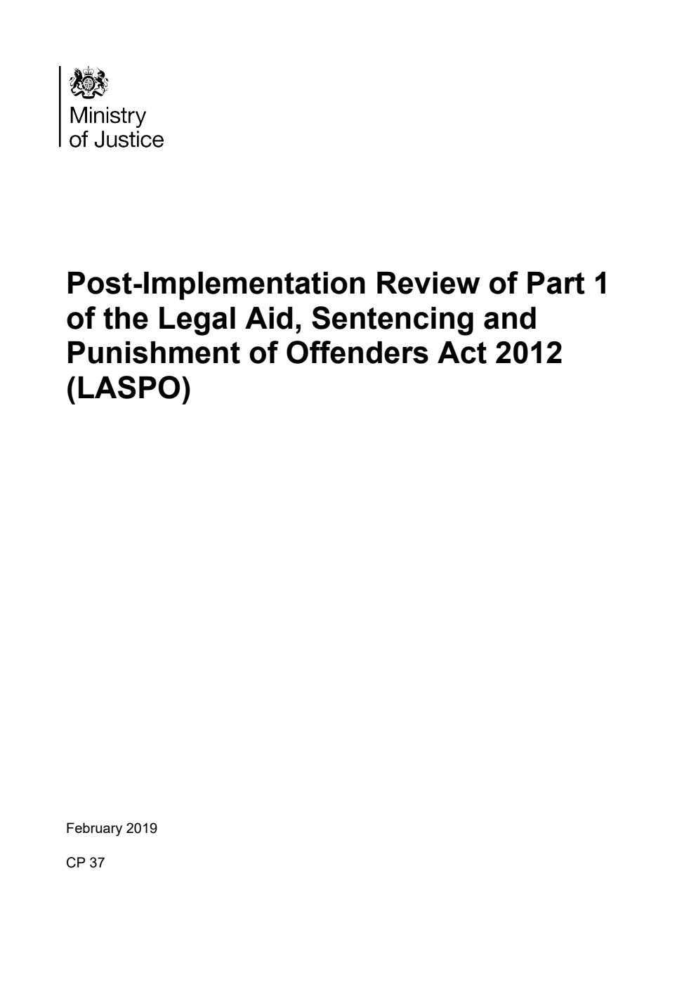 Post-Implementation Review of Part 1 of the Legal Aid, Sentencing and Punishment of Offenders Act 2012 (LASPO)