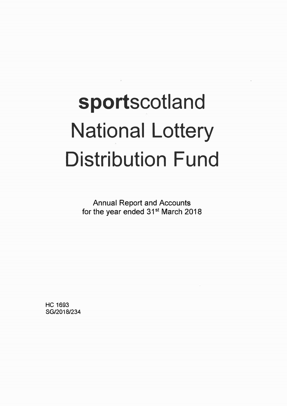 sportscotland National Lottery Distribution Fund Annual Report and Accounts for the year ended 31st March 2018