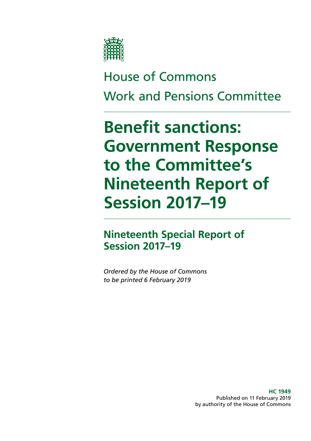 Work and Pensions Committee 19th Special Report. Benefit sanctions: Government Response to the Committee’s Nineteenth Report of Session 2017–19
