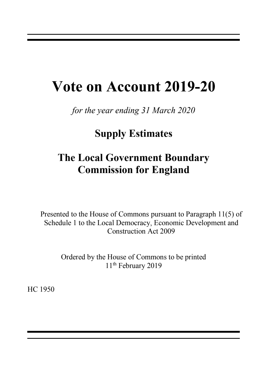 Vote on Account 2019-20 for the year ending 31 March 2020. Supply Estimates: The Local Government Boundary Commission for England