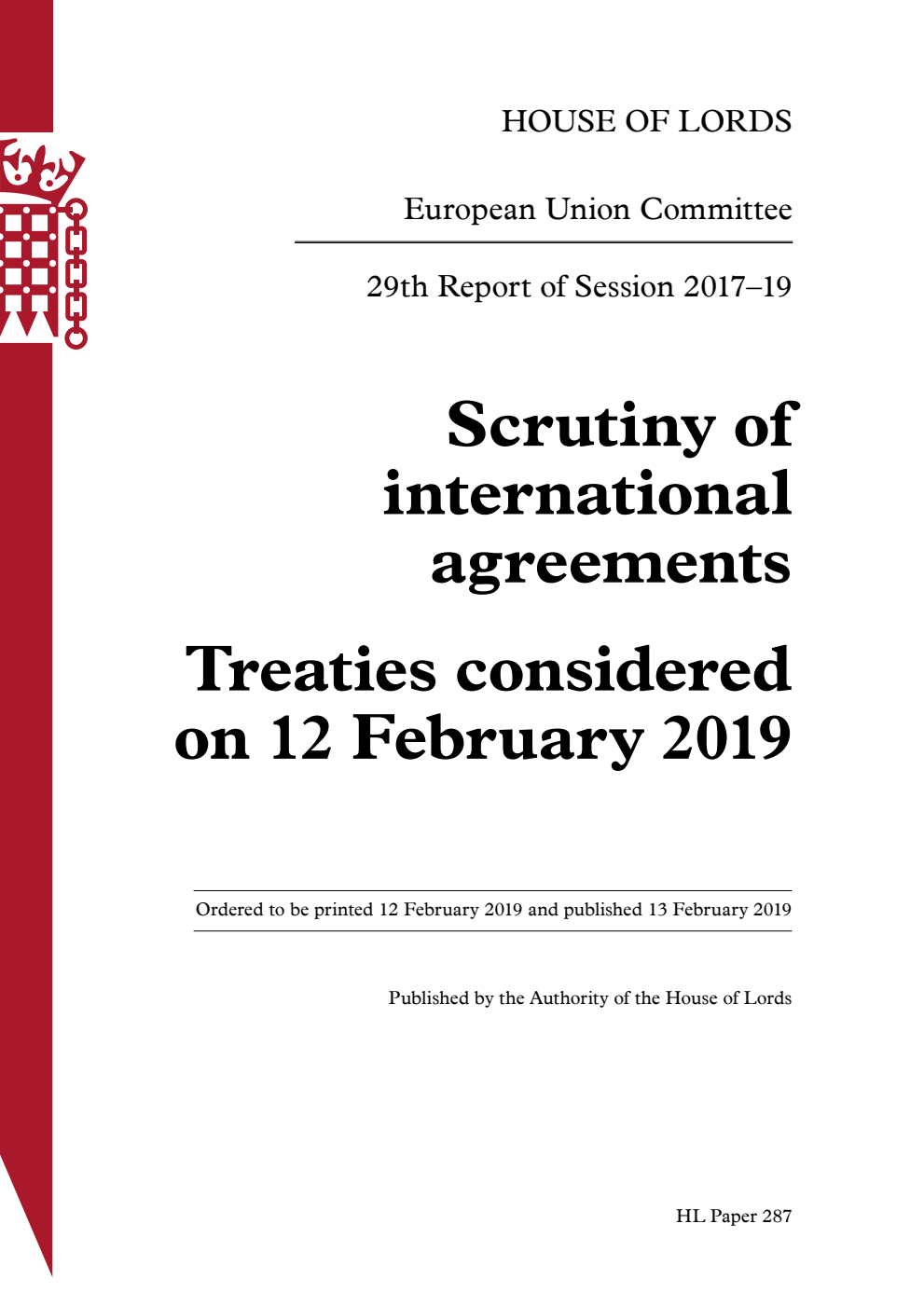 European Union Committee 29th Report. Scrutiny of international agreements. Treaties considered on 12 February 2019