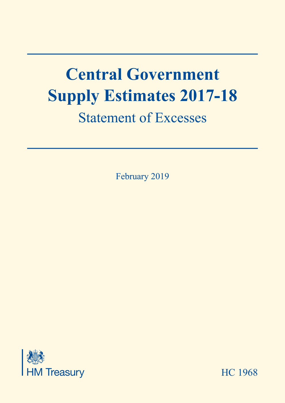 Central Government Supply Estimates 2017-18: Statement of Excesses (for the year ending 31 March 2018)