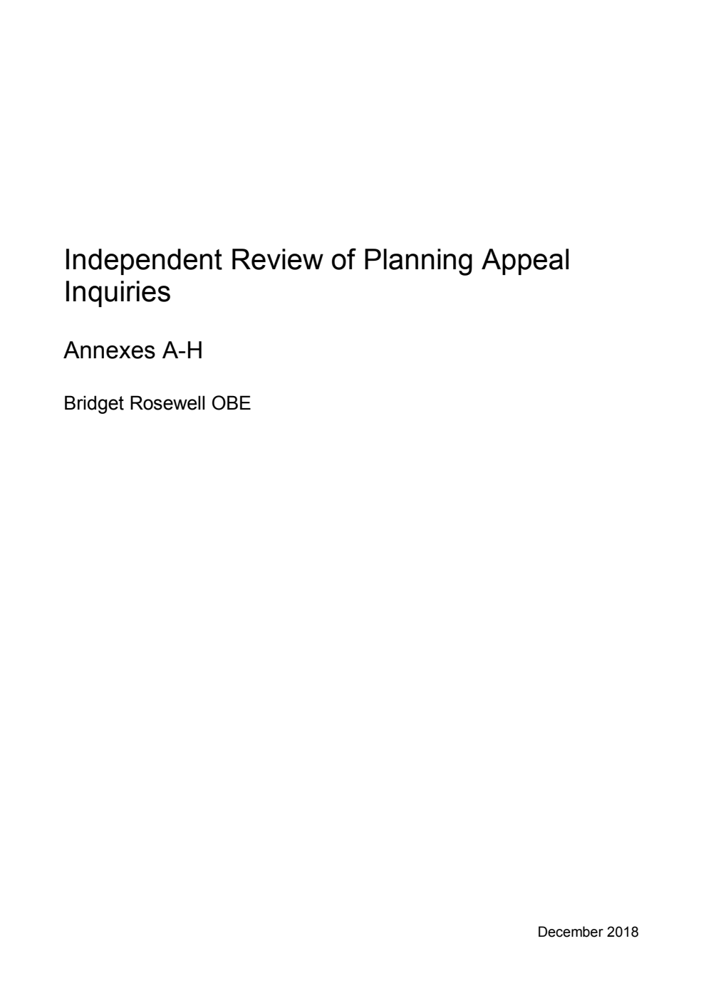 Independent Review of Planning Appeal Inquiries. Annexes A-H