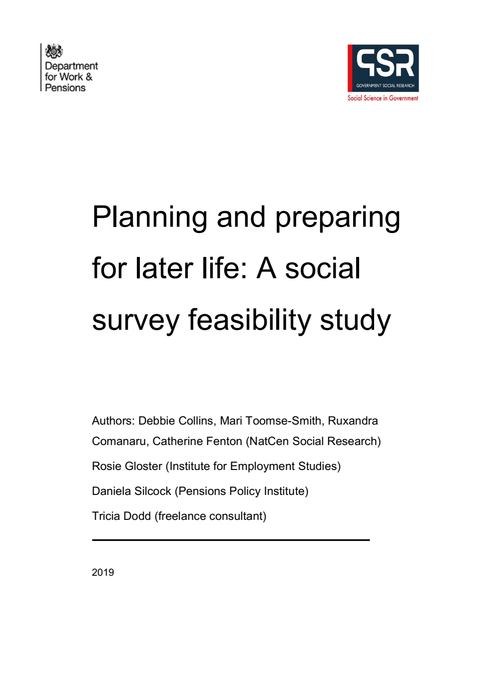 Ad hoc Research Report 71 Planning and preparing for later life: A social survey feasibility study