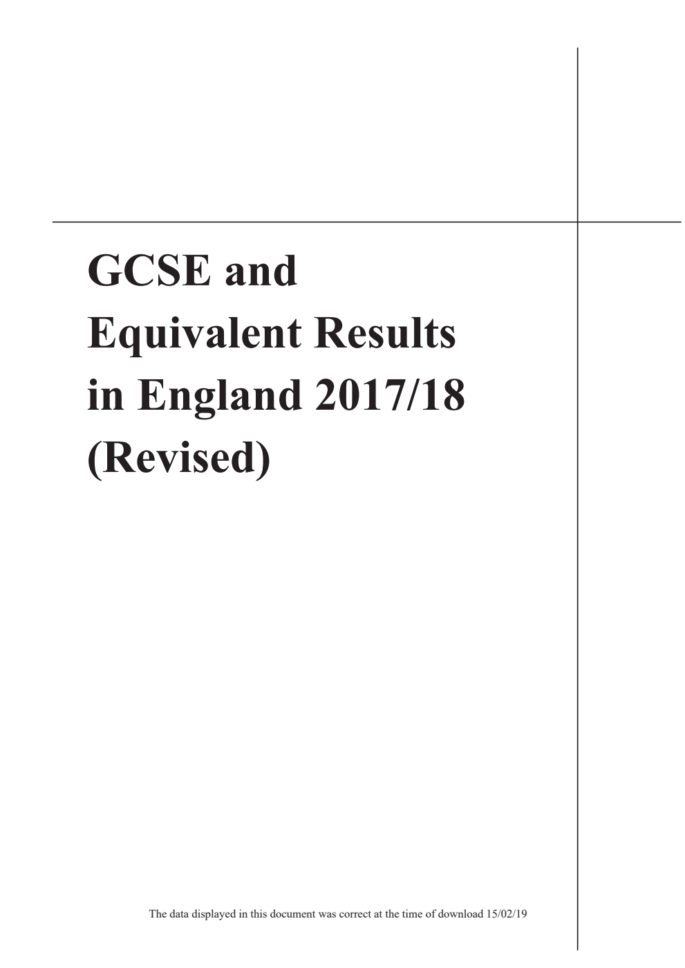 GCSE and Equivalent Results in England 2017/18 (Revised)