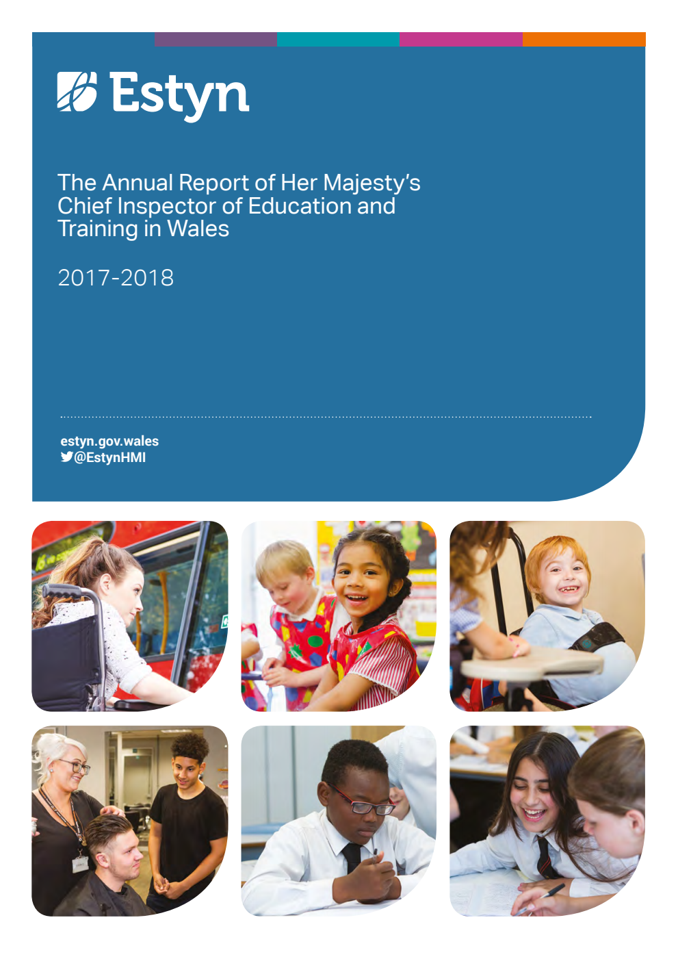 ESTYN The Annual Report of Her Majesty's Chief Inspector of Education and Training in Wales 2017-2018