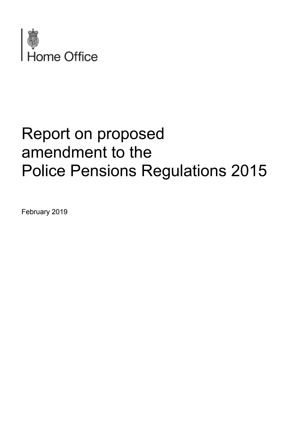 Report on proposed amendment to the Police Pensions Regulations 2015, February 2019