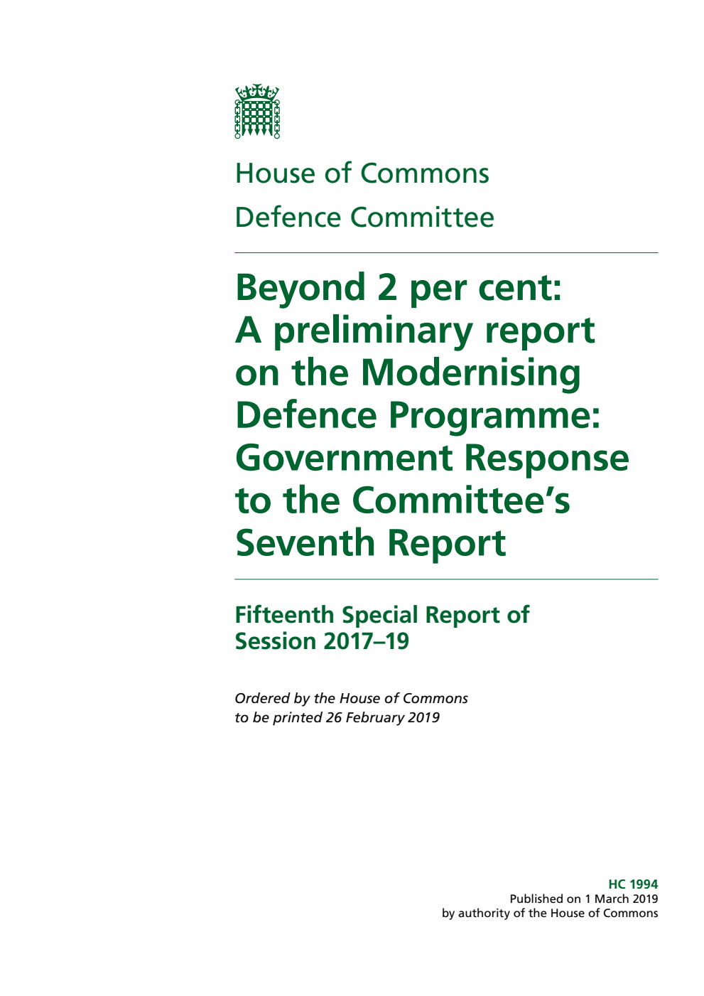 Defence Committee 15th Special Report. Beyond 2 per cent: A preliminary report on the Modernising Defence Programme: Government Response to the Committee’s Seventh Report