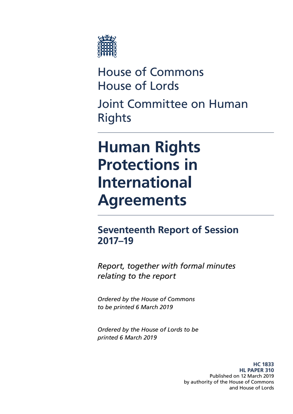 Human Rights Joint Committee 17th Report. Human Rights Protections in International Agreements Volume 1. Report