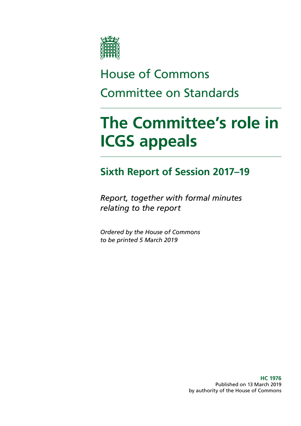Standards Committee 6th Report. The Committee’s role in ICGS appeals