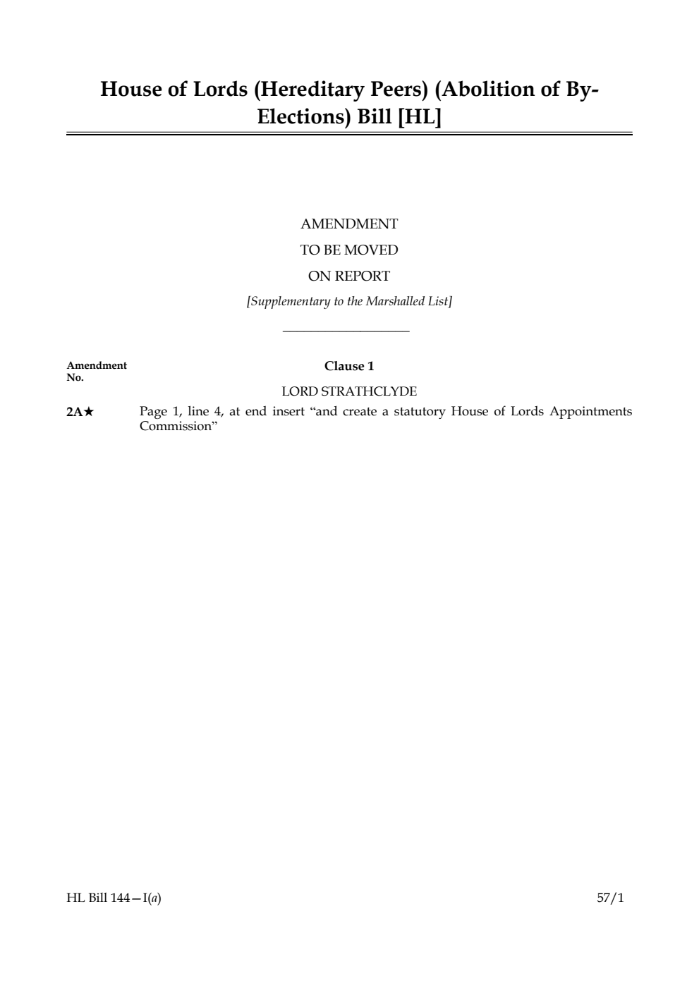 House of Lords (Hereditary Peers) (Abolition of By-Elections) Bill Amendment to be moved on report [Supplementary to the Marshalled List]