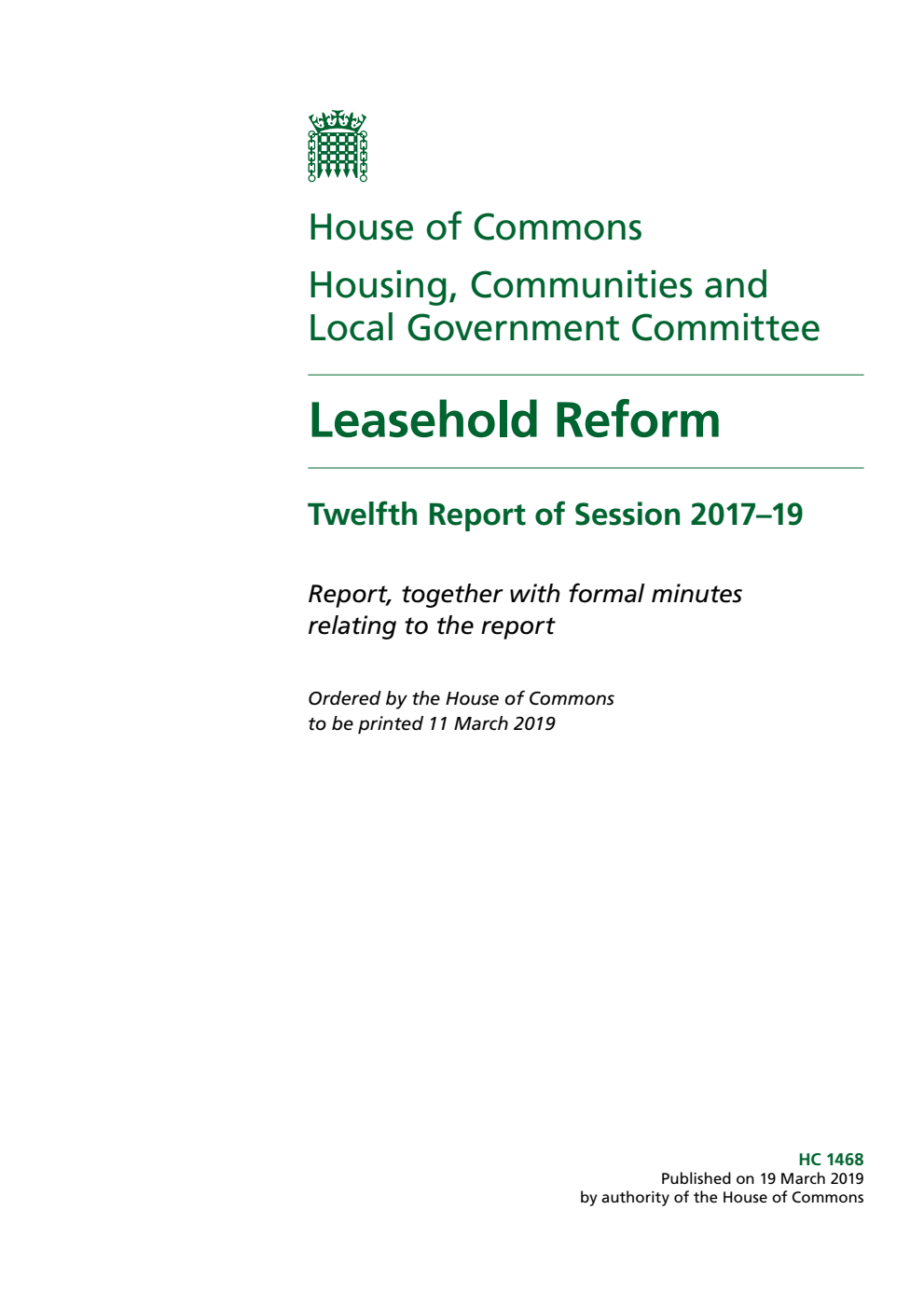 Housing, Communities and Local Government Committee 12th Report. Leasehold Reform Volume 1. Report