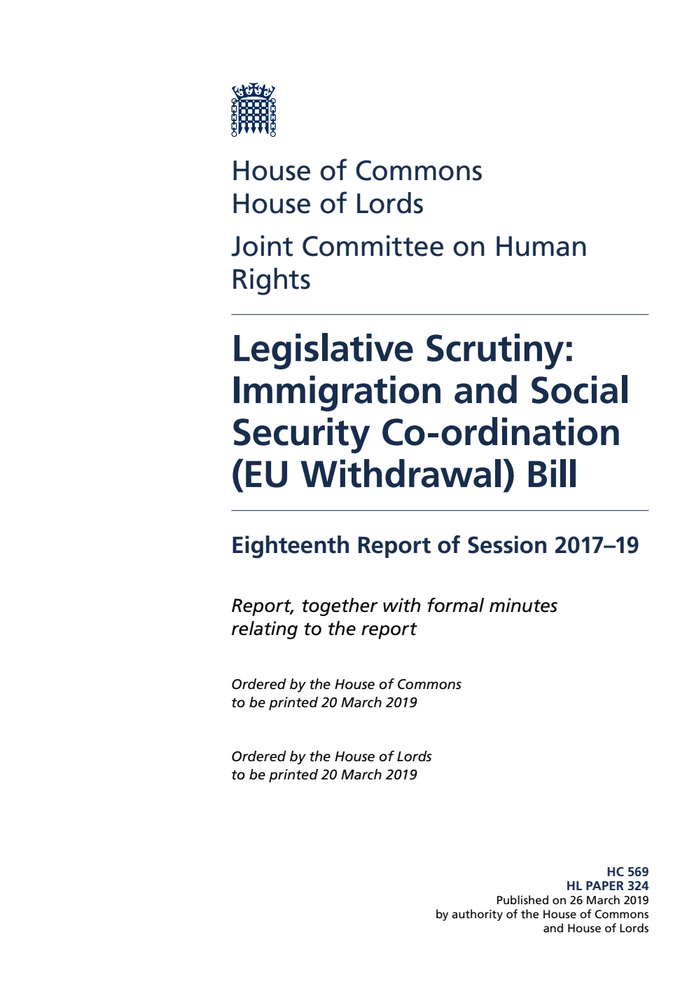 Human Rights Joint Committee 18th Report. Legislative Scrutiny: Immigration and Social Security Co-ordination (EU Withdrawal) Bill