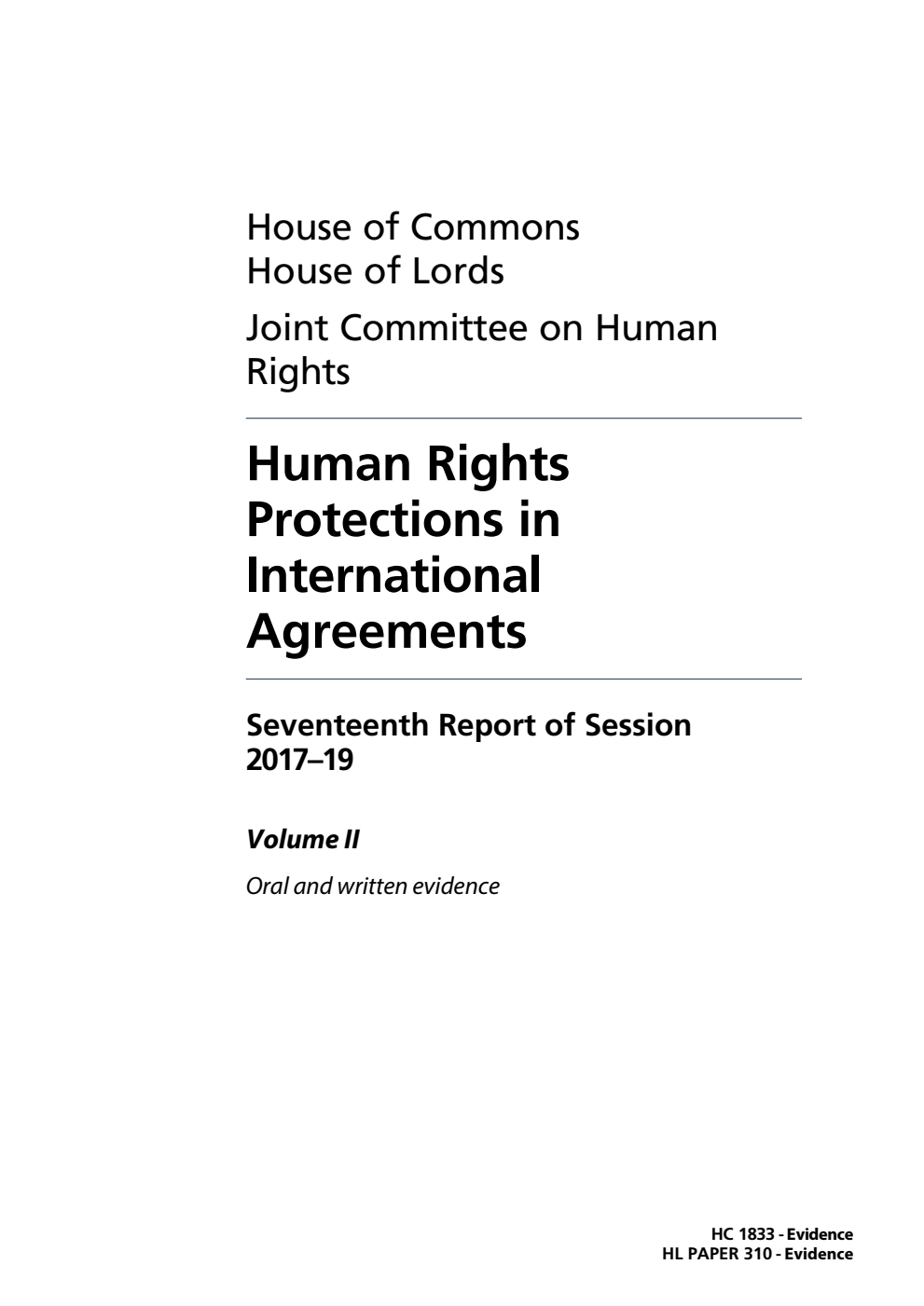 Human Rights Joint Committee 17th Report. Human Rights Protections in International Agreements Volume 2. Oral and written evidence
