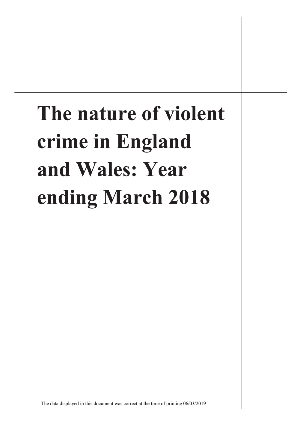 The nature of violent crime in England and Wales: Year ending March 2018