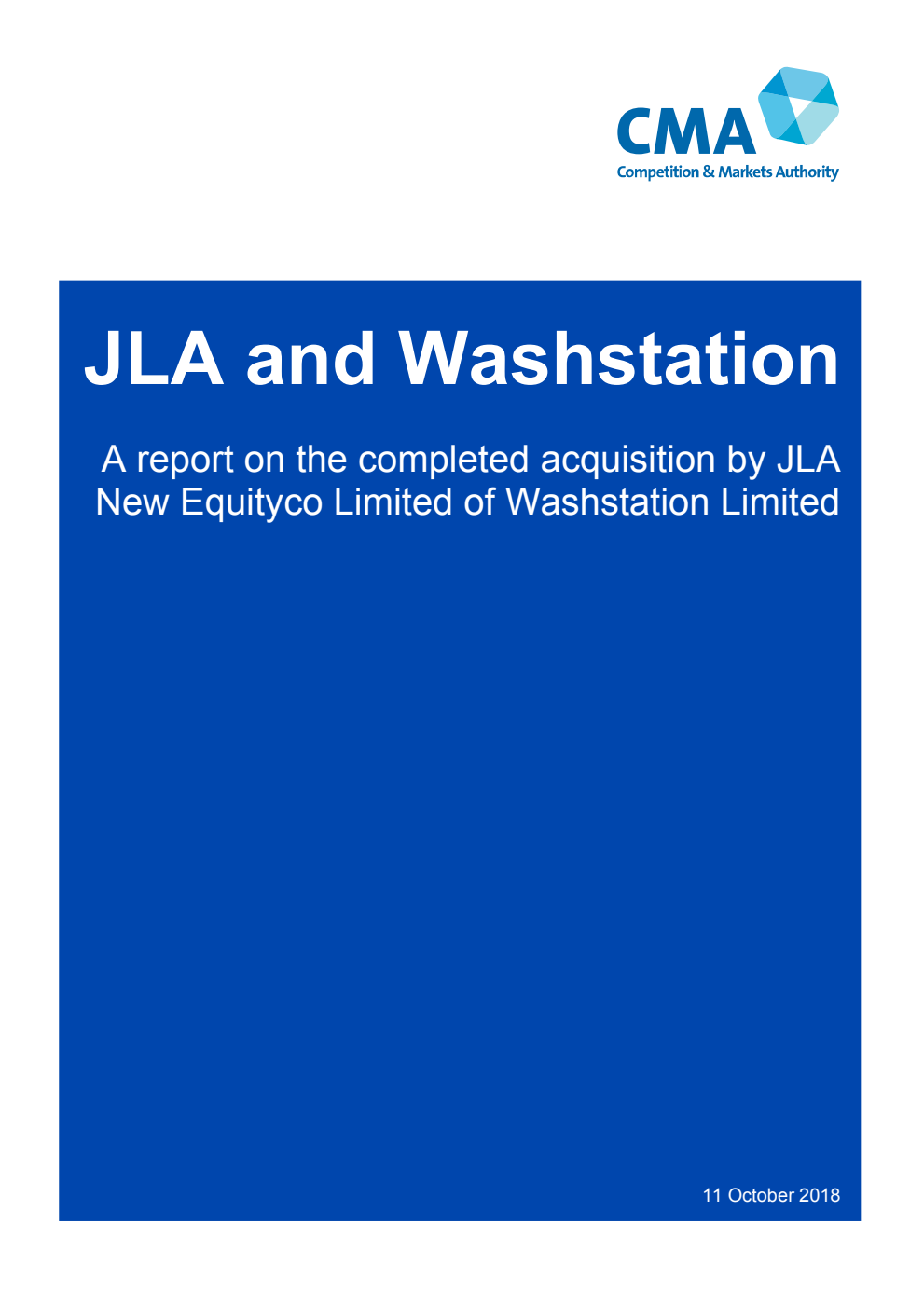 JLA and Washstation. A report on the completed acquisition by JLA New Equityco Limited of Washstation Limited