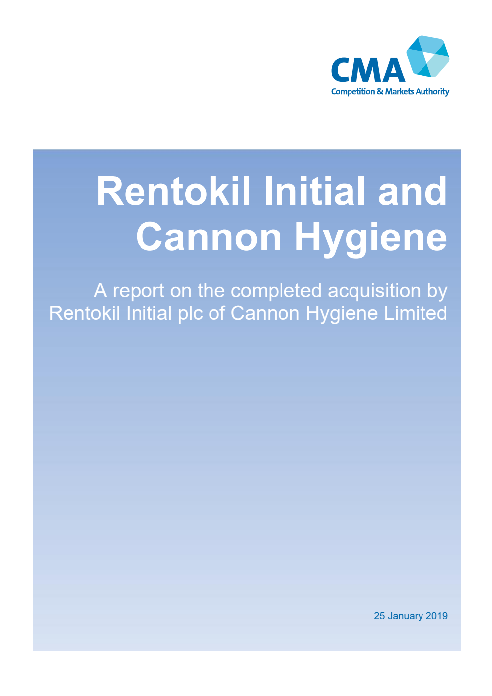 Rentokil Initial and Cannon Hygiene. A report on the completed acquisition by Rentokil Initial plc of Cannon Hygiene Limited