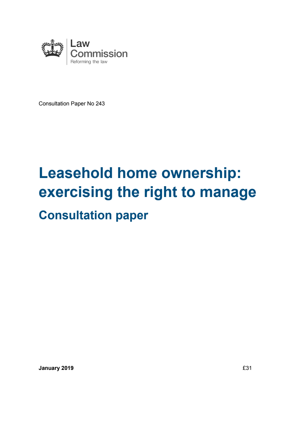 Law Commission Consultation paper 243. Leasehold home ownership: exercising the right to manage