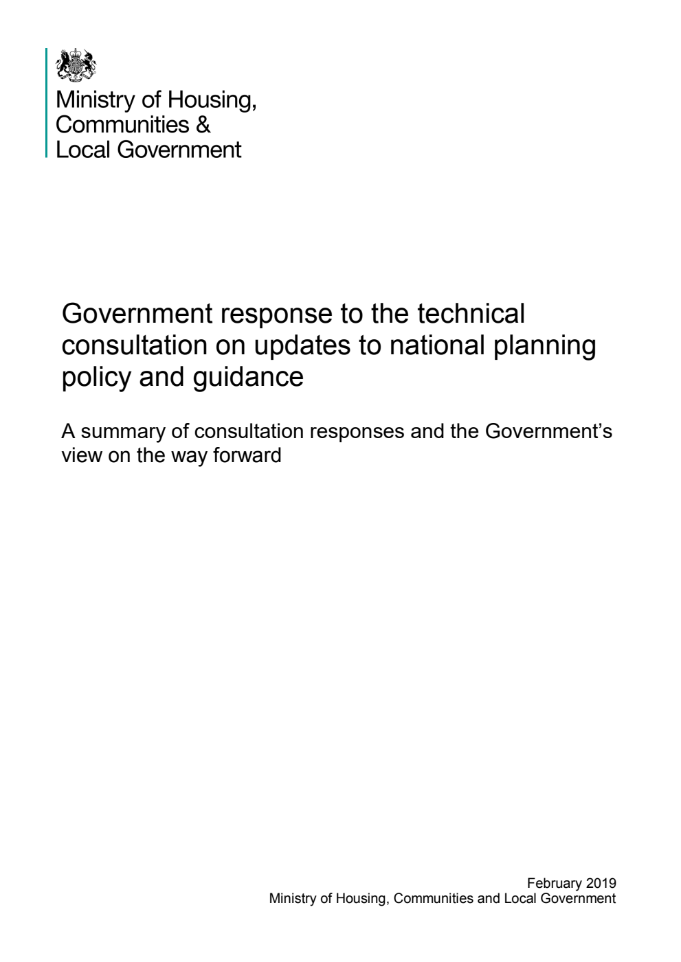 Government response to the technical consultation on updates to national planning policy and guidance. A summary of consultation responses and the Government’s view on the way forward