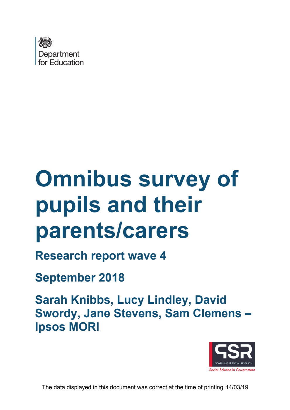 DFE-RR817 Omnibus survey of pupils and their parents/carers. Research report wave 4