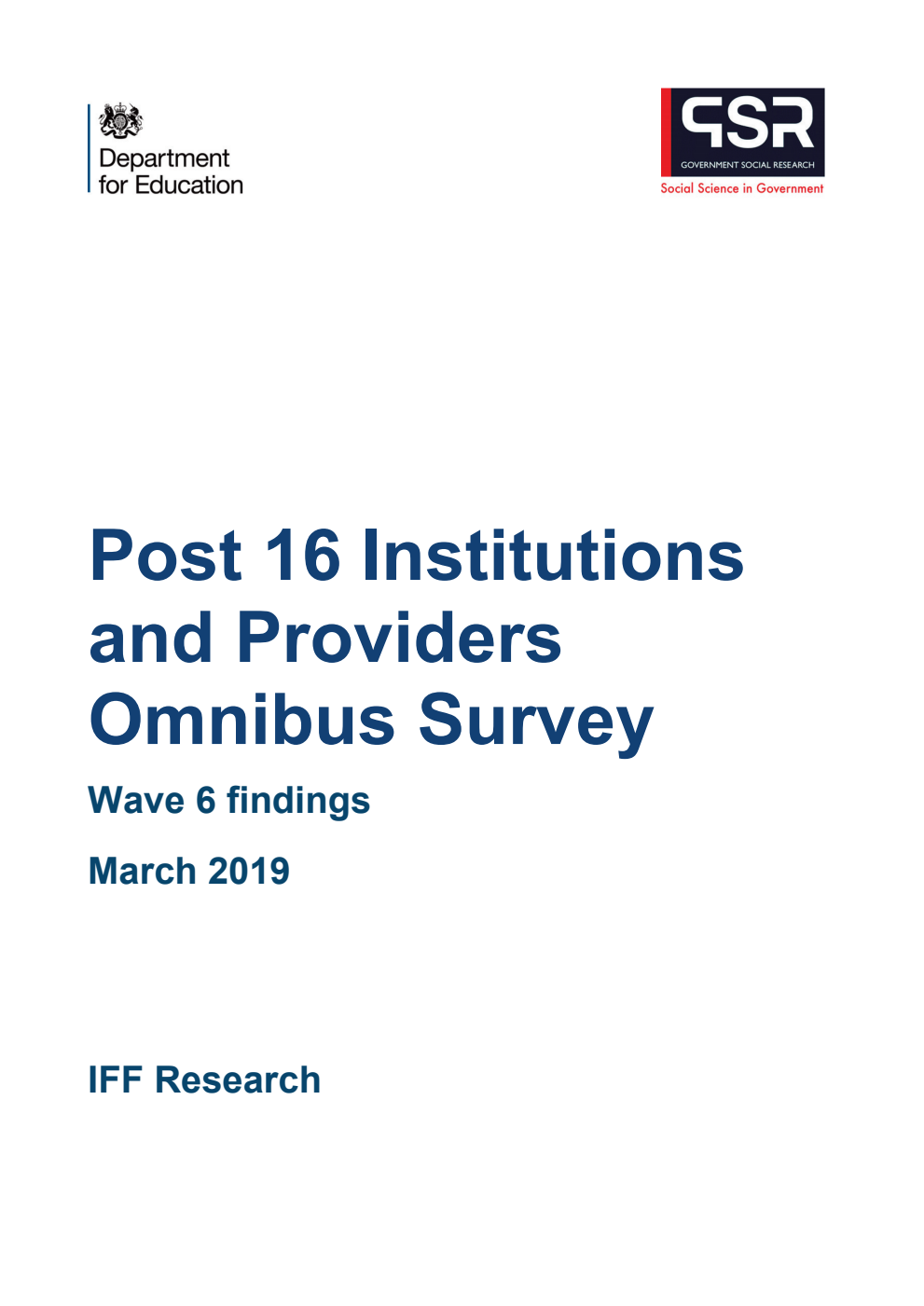 DFE-RR912 Post 16 Institutions and Providers Omnibus Survey. Wave 6 findings March 2019