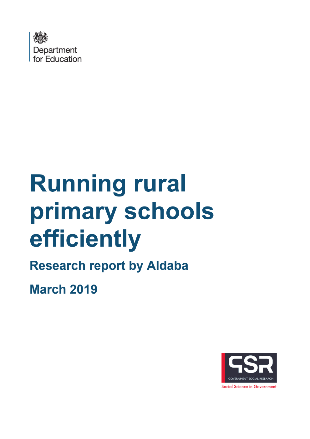 DFE-RR909 Running rural primary schools efficiently. Research report by Aldaba March 2019