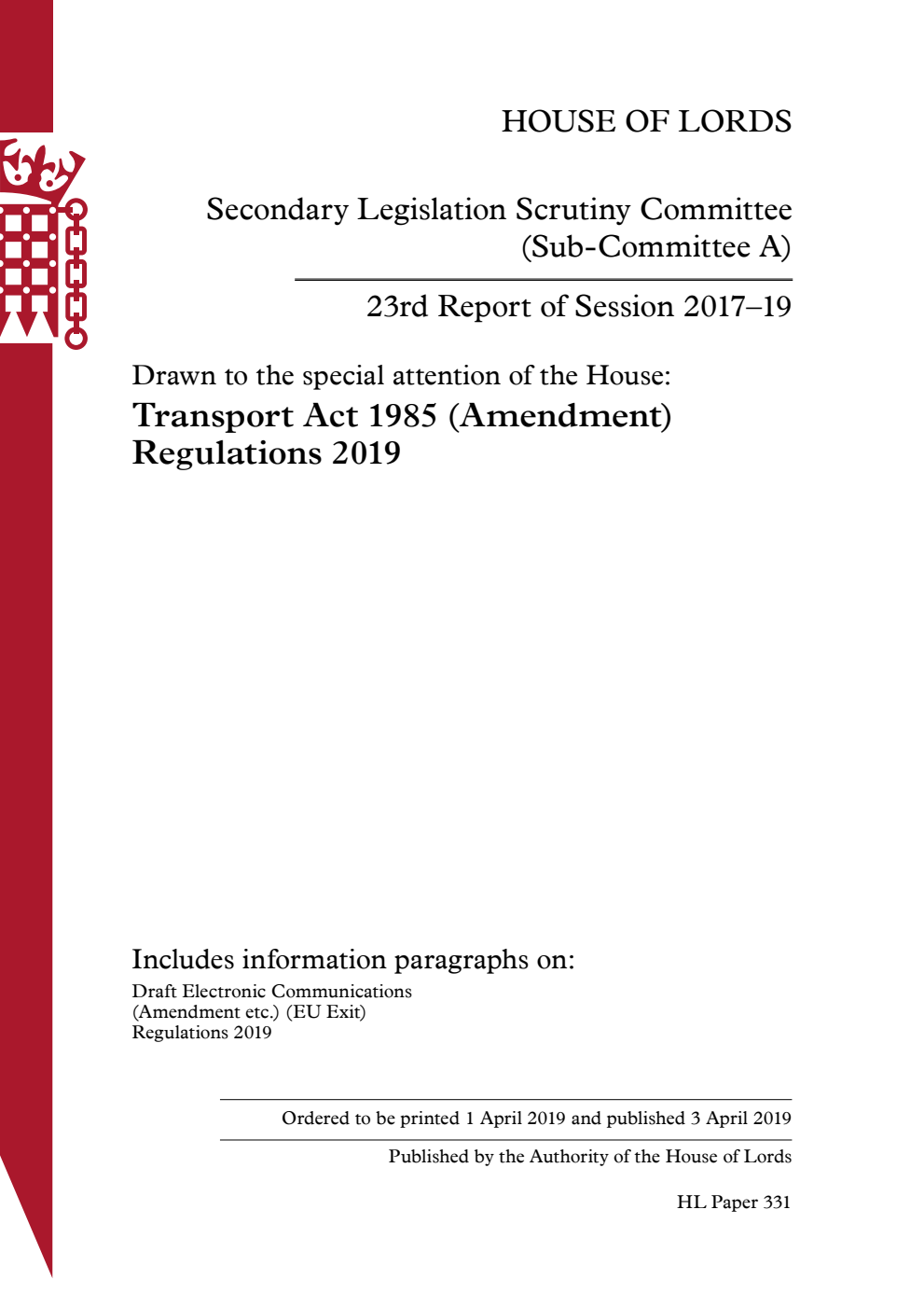 Secondary Legislation Scrutiny Committee (Sub-Committee A) 23rd Report. Drawn to the special attention of the House: Transport Act 1985 (Amendment) Regulations 2019