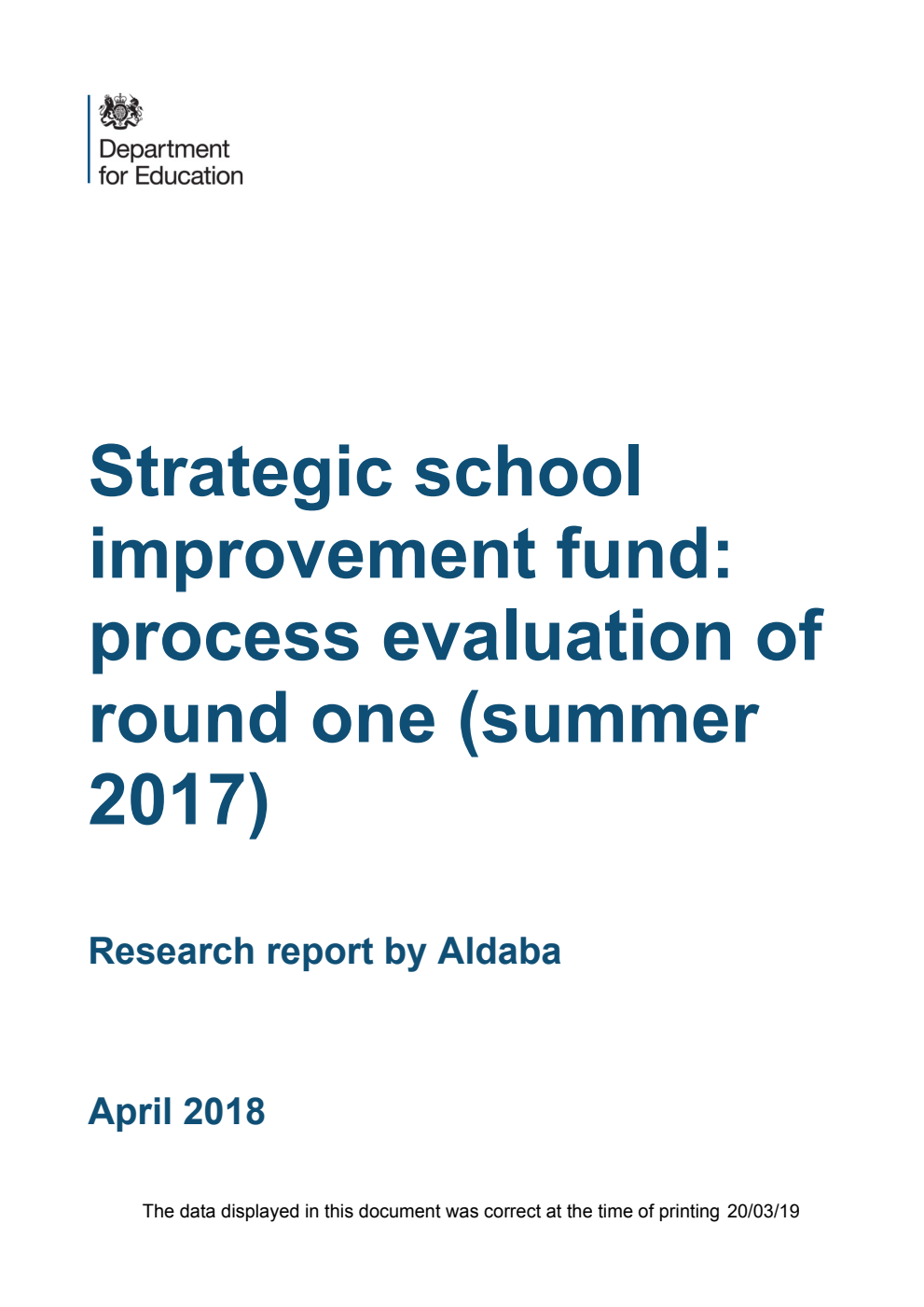 DFE-RR797 Strategic school improvement fund: process evaluation of round one (summer 2017)