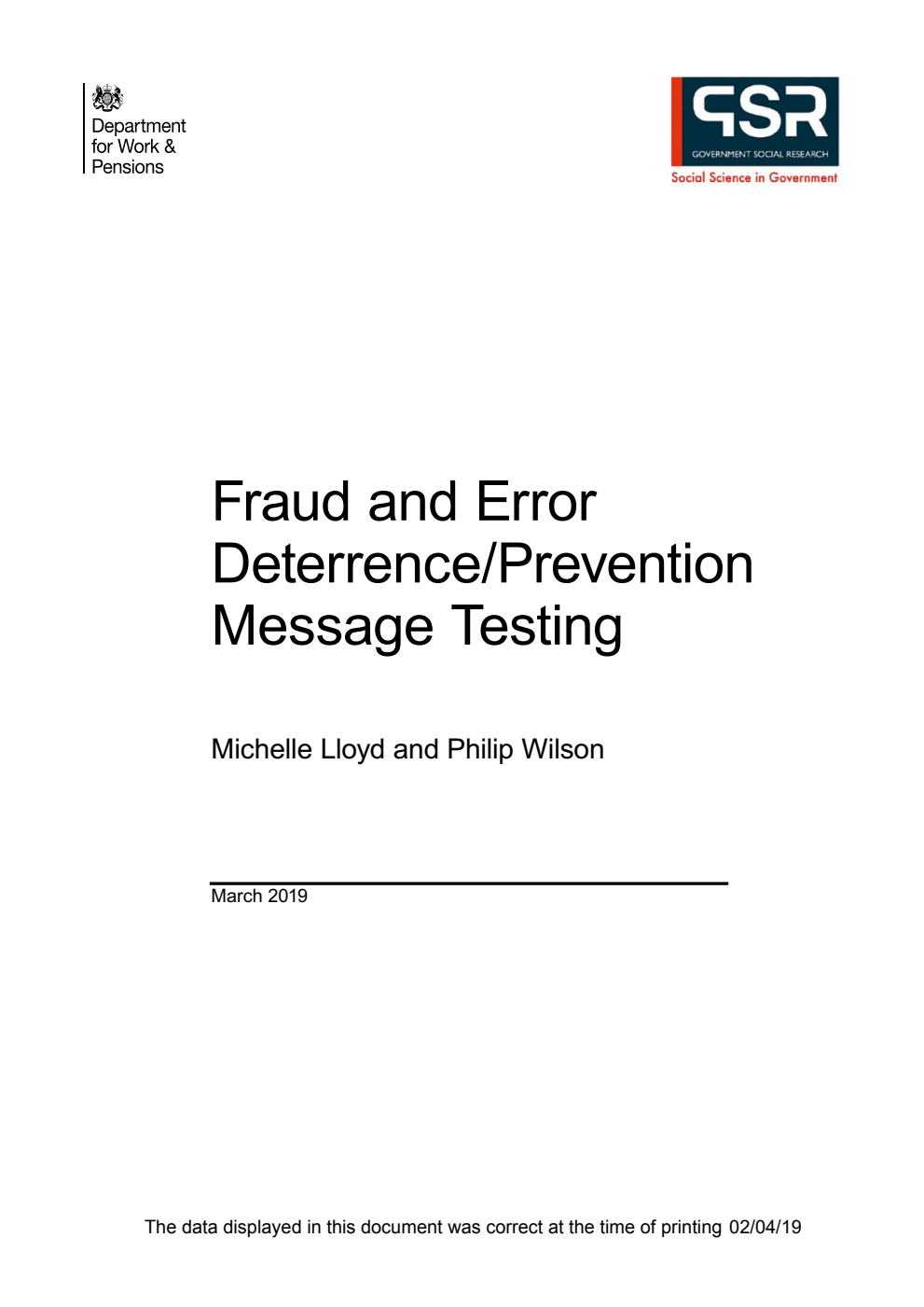Research Report 975 Fraud and Error Deterrence/Prevention Message Testing. March 2019