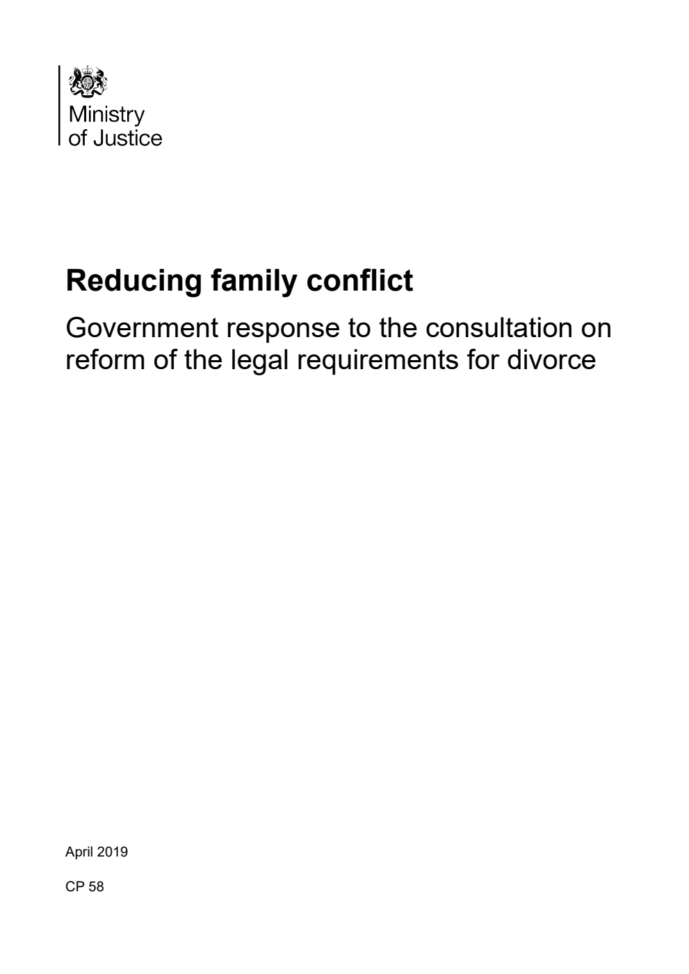 Reducing family conflict; Government response to the consultation on reform of the legal requirements for divorce