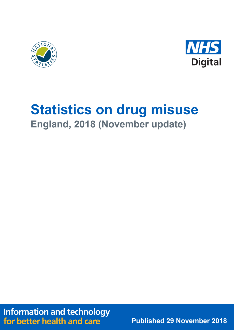 Statistics on Drugs Misuse England, 2018 (November update)
