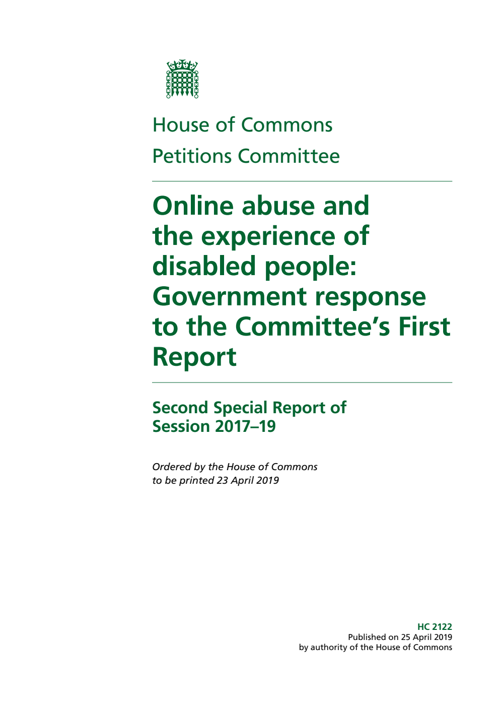 Petitions Committee 2nd Special Report. Online abuse and the experience of disabled people: Government response to the Committee’s First Report