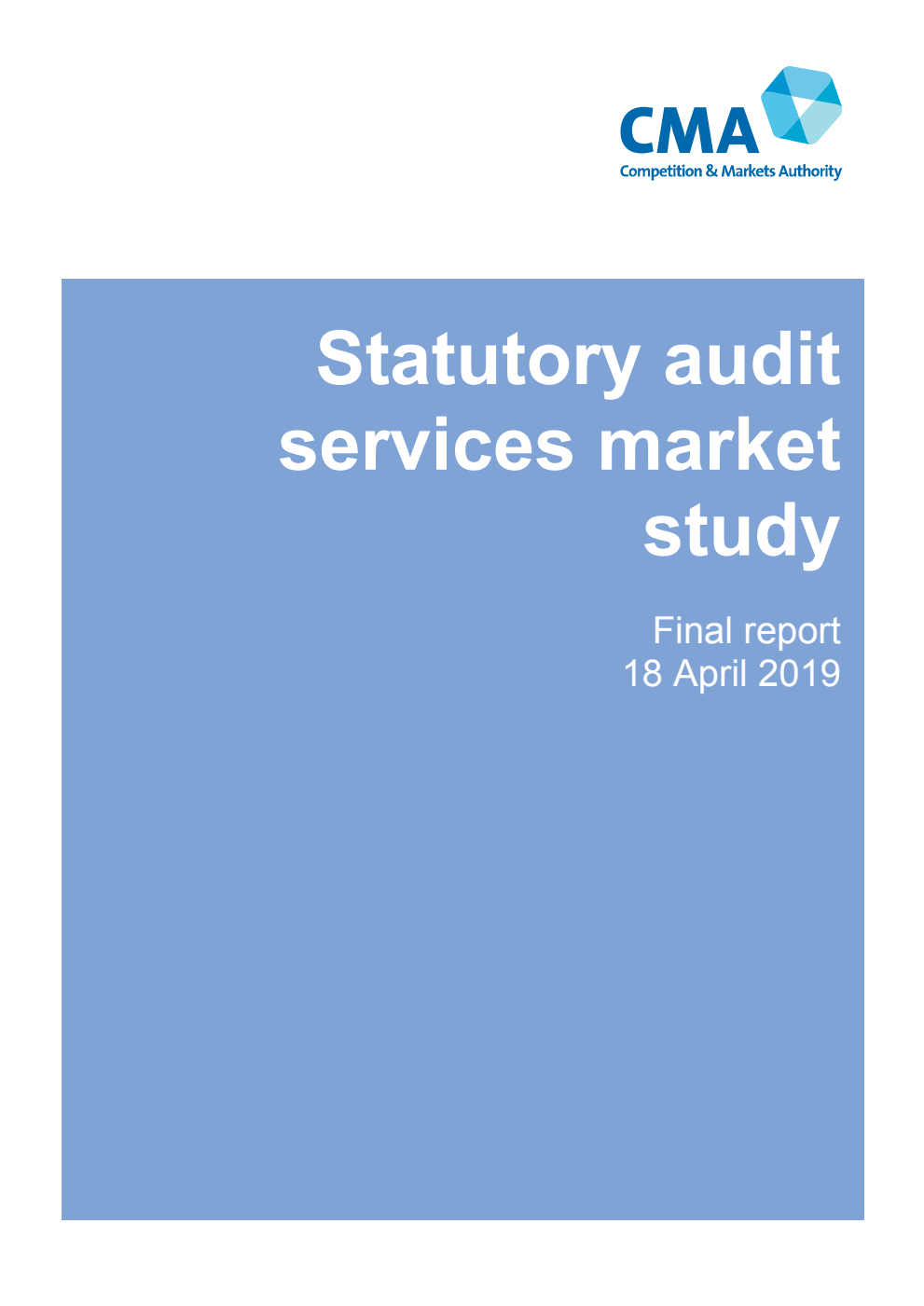 Statutory audit services market study. Final report 18 April 2019