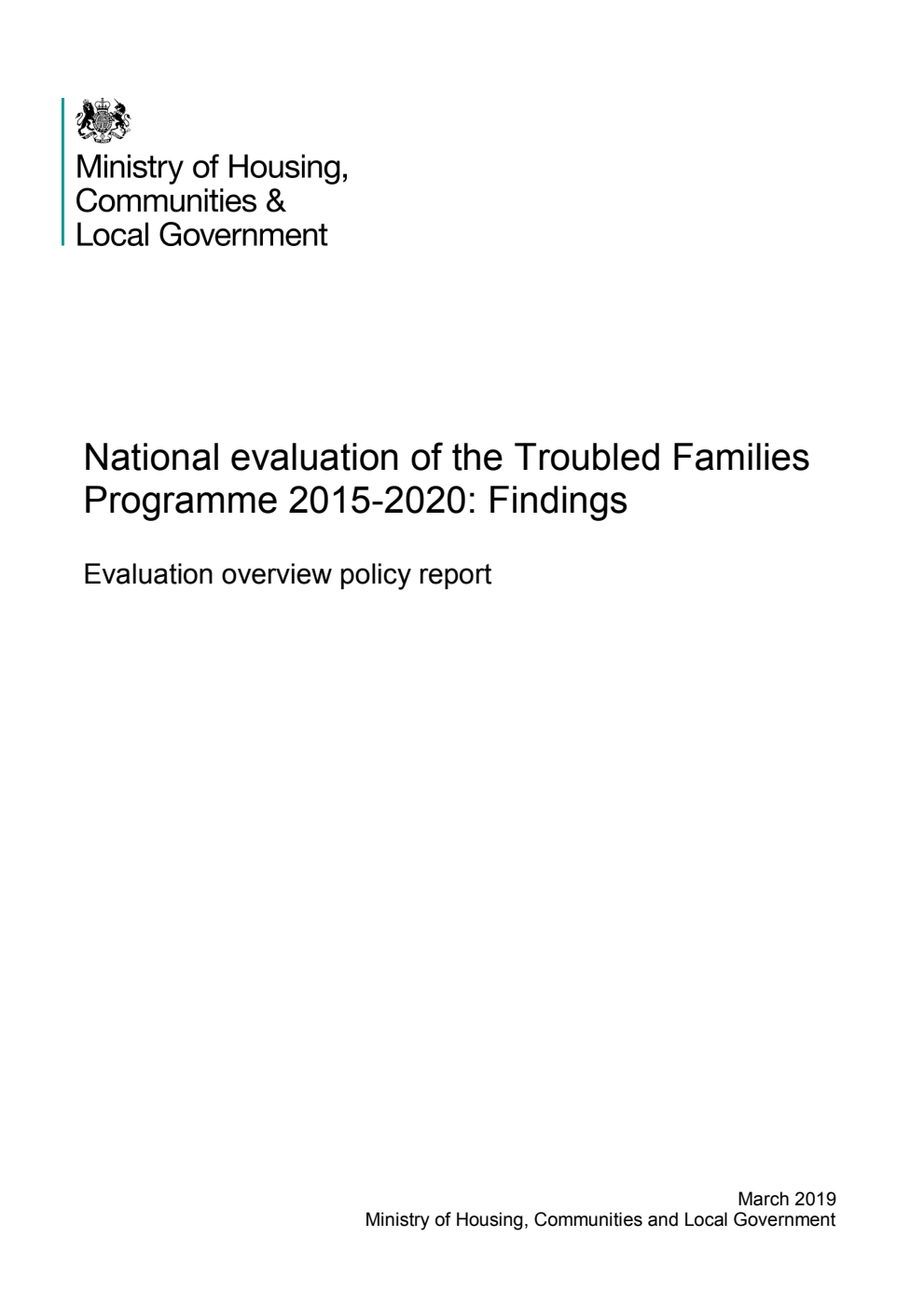 National evaluation of the Troubled Families Programme 2015-2020: Findings. Evaluation overview policy report