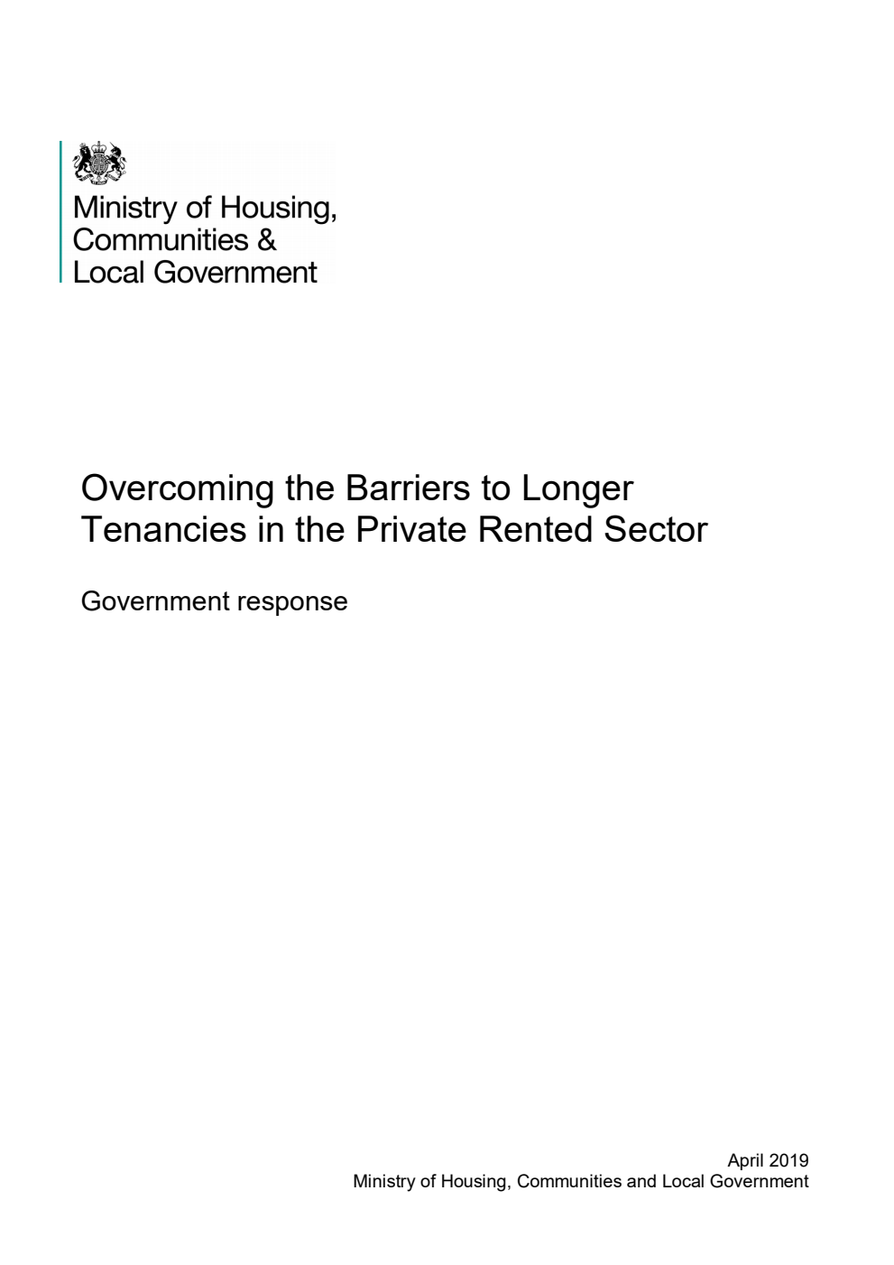 Overcoming the Barriers to Longer Tenancies in the Private Rented Sector. Government response
