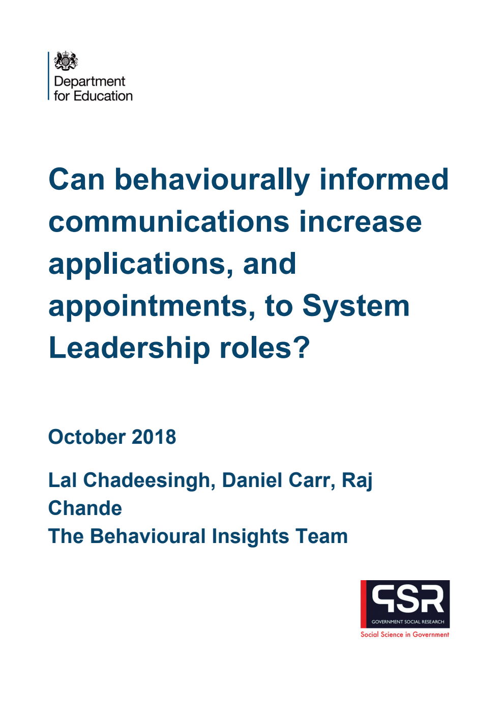 DFE-RR841 Can behaviourally informed communications increase applications, and appointments, to System Leadership roles?