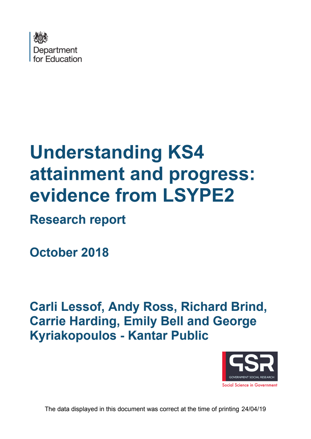 DFE-RR831 Understanding KS4 attainment and progress: evidence from LSYPE2