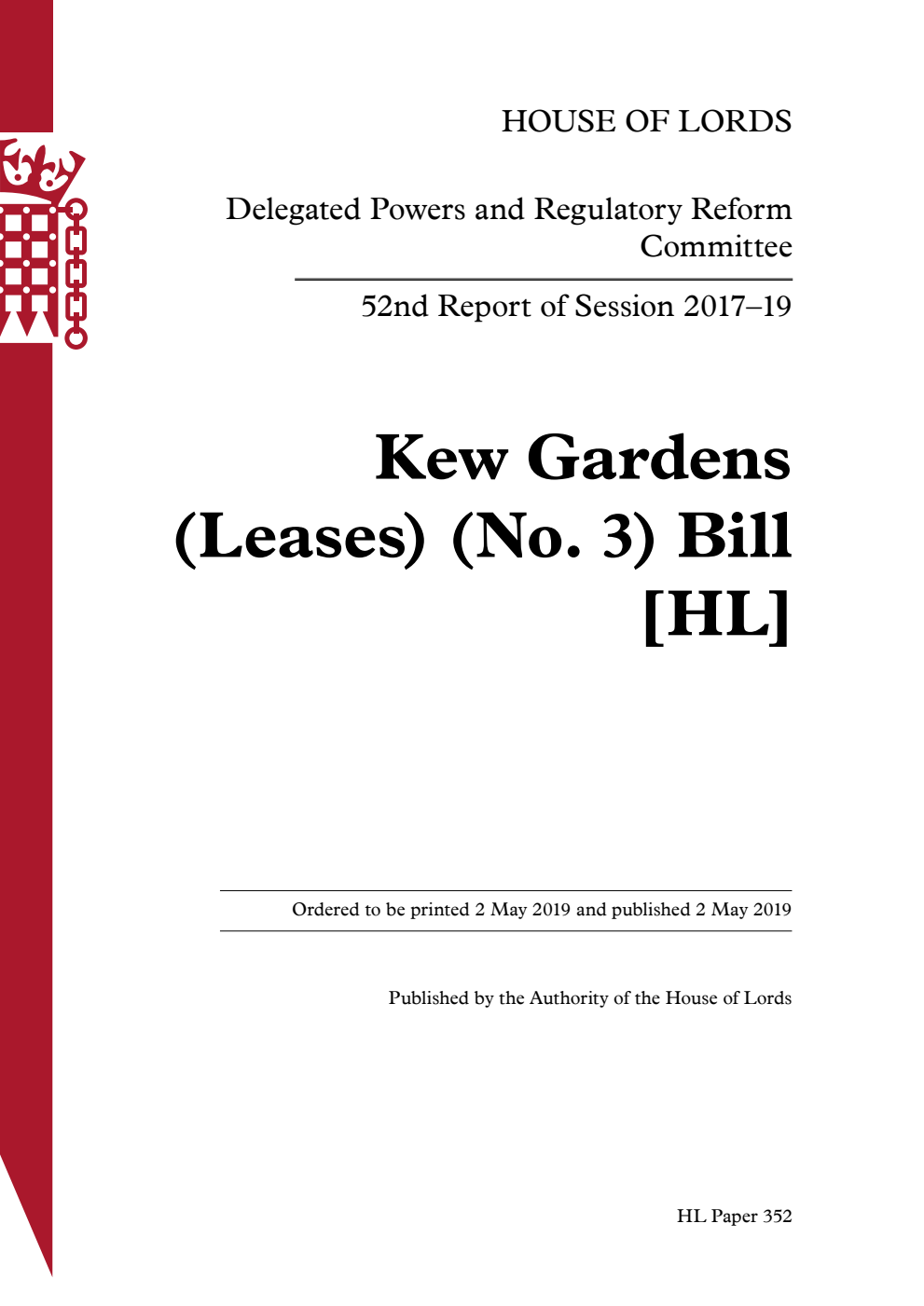 Delegated Powers and Regulatory Reform Committee 52nd Report. Kew Gardens (Leases) (No. 3) Bill