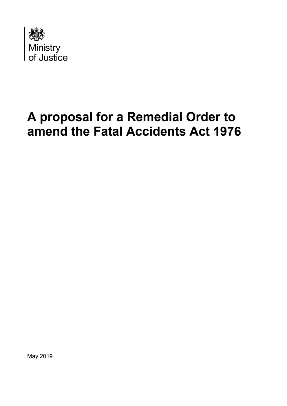 A proposal for a Remedial Order to amend the Fatal Accidents Act 1976
