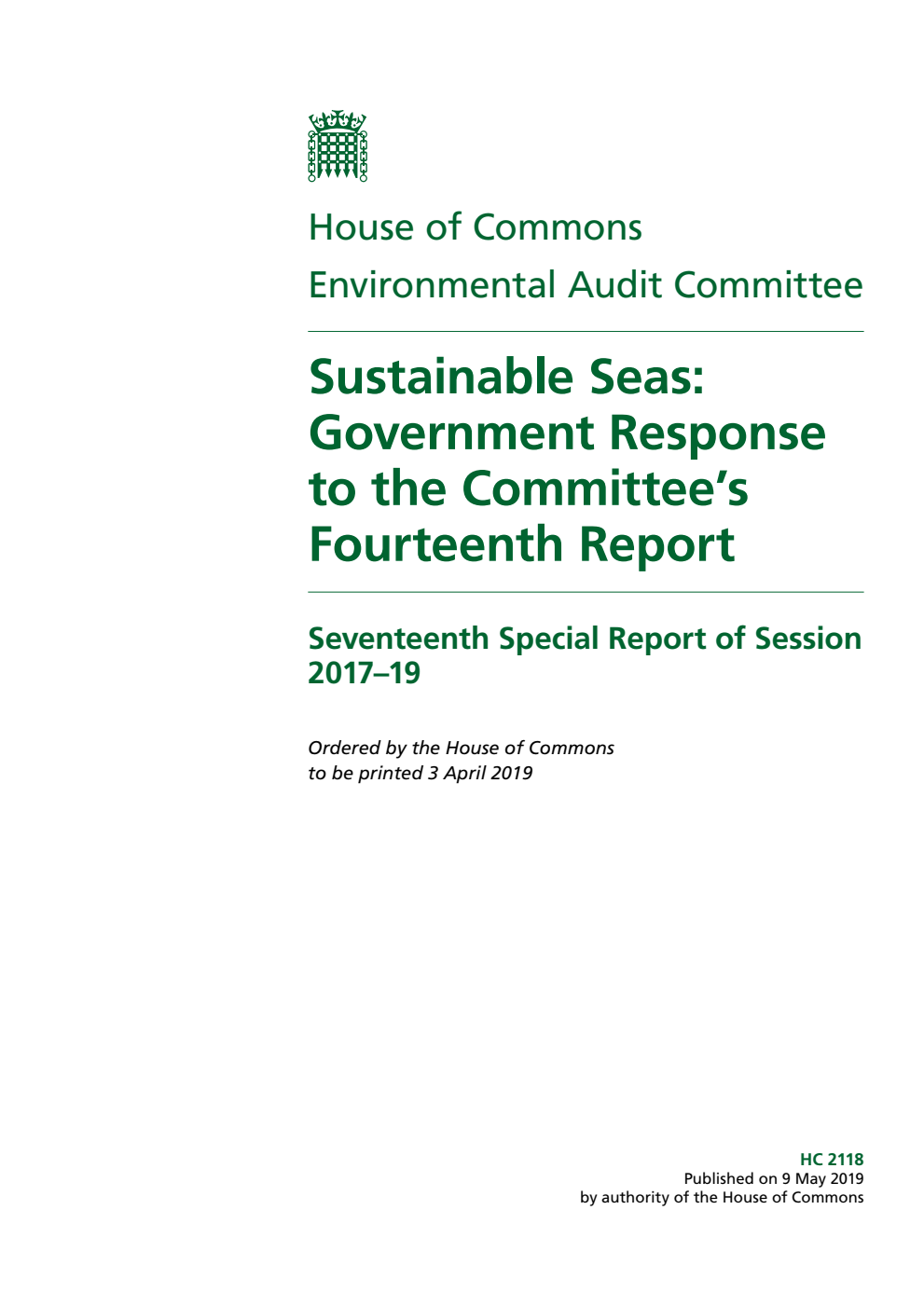 Environmental Audit Committee 17th Special Report. Sustainable Seas: Government Response to the Committee’s Fourteenth Report