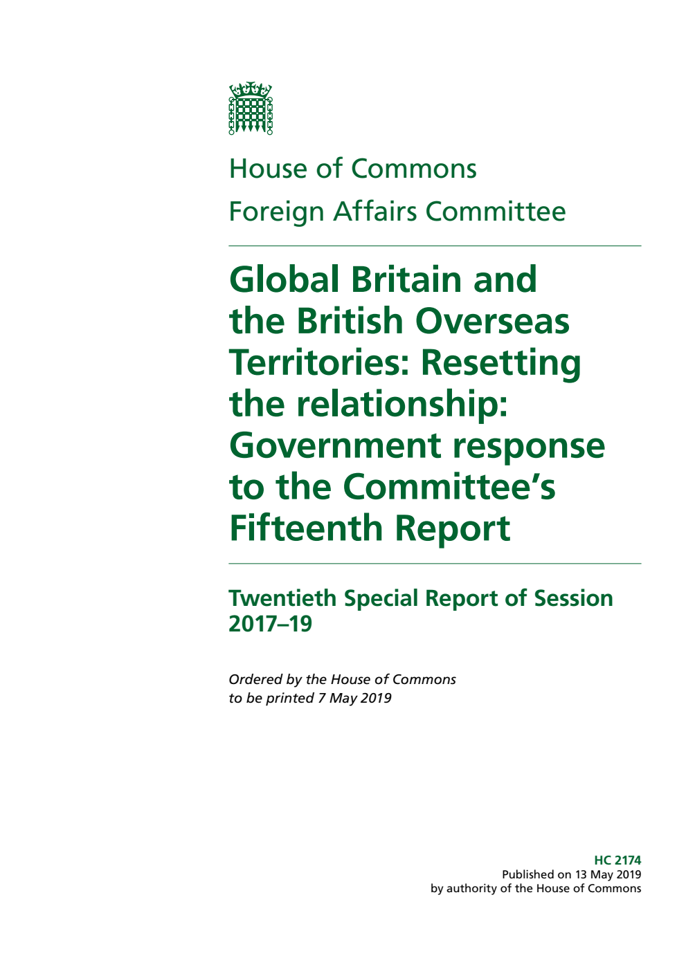 Foreign Affairs Committee 20th Special Report. Global Britain and the British Overseas Territories: Resetting the relationship: Government response to the Committee’s Fifteenth Report