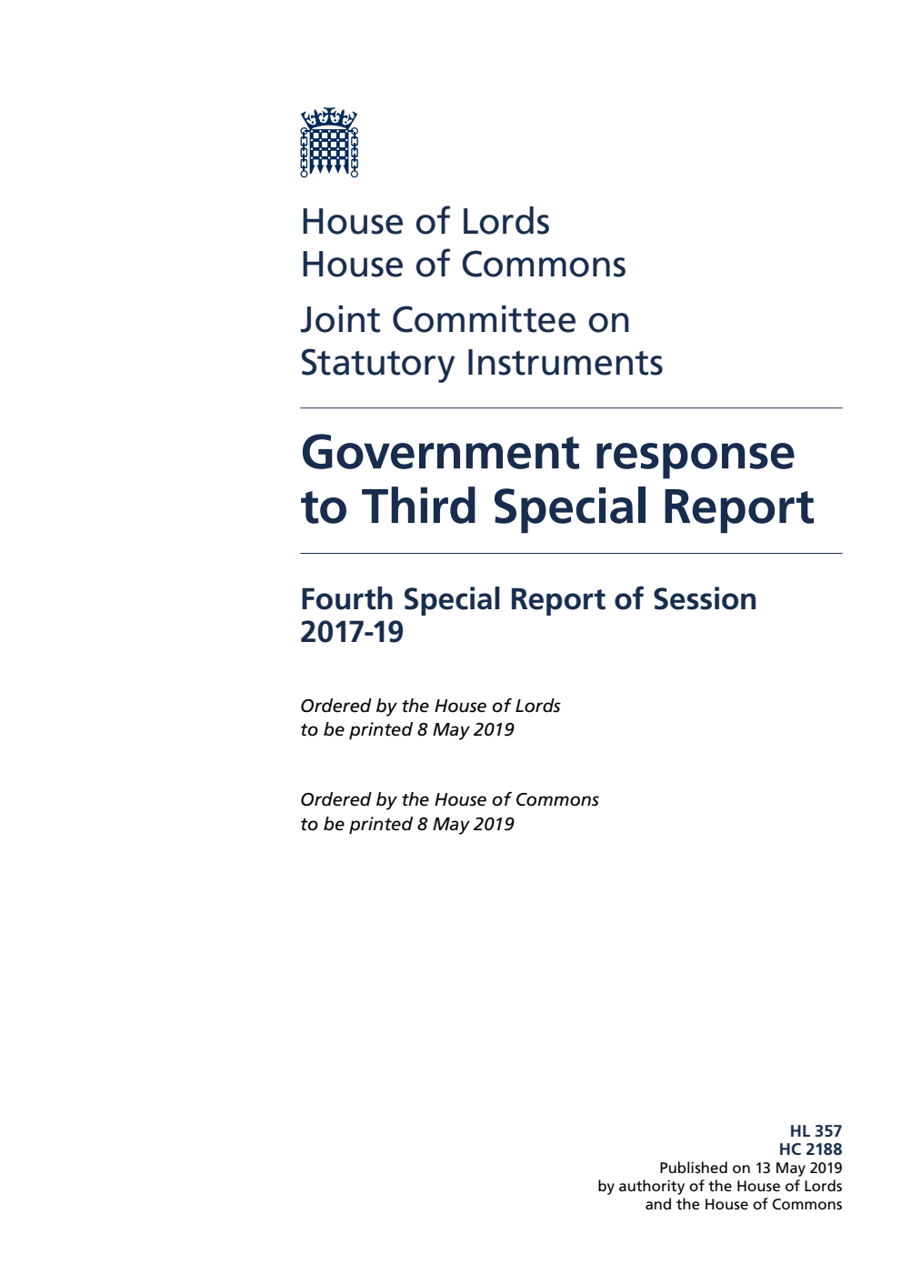 Joint Committee on Statutory Instruments 4th Special Report. Government response to Third Special Report