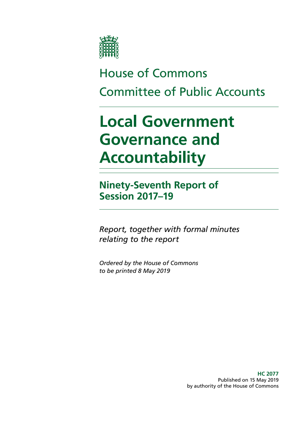 Public Accounts Committee 97th Report. Local Government Governance and Accountability  Volume 1. Report