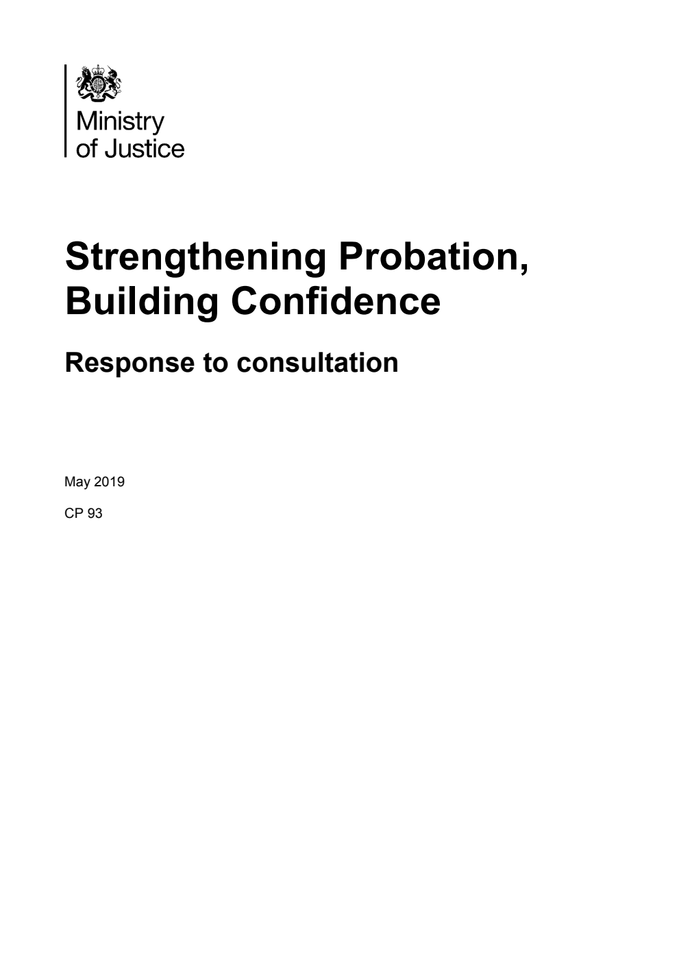 Strengthening Probation, Building Confidence. Response to consultation